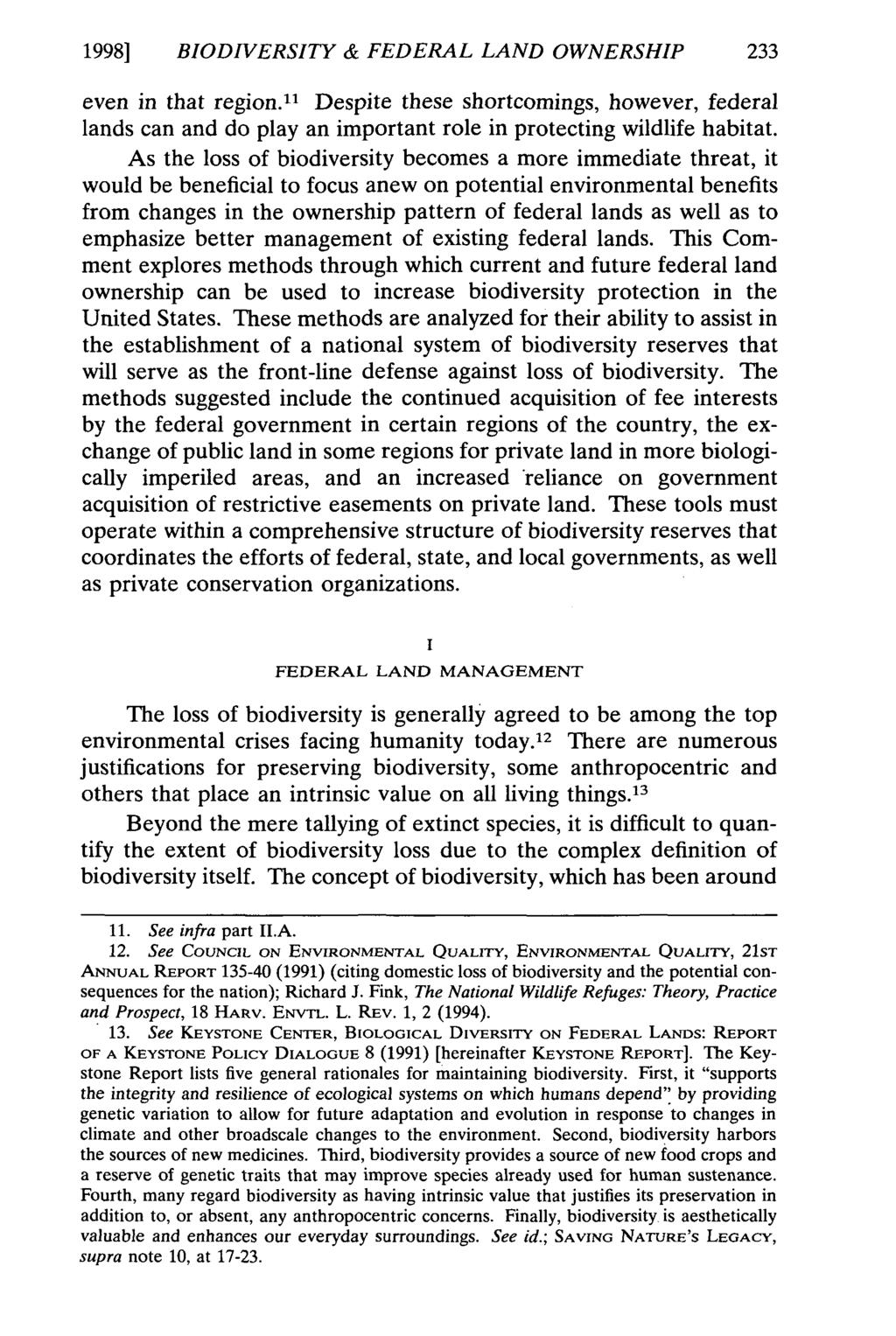 1998] BIODIVERSITY & FEDERAL LAND OWNERSHIP 233 even in that region." Despite these shortcomings, however, federal lands can and do play an important role in protecting wildlife habitat.