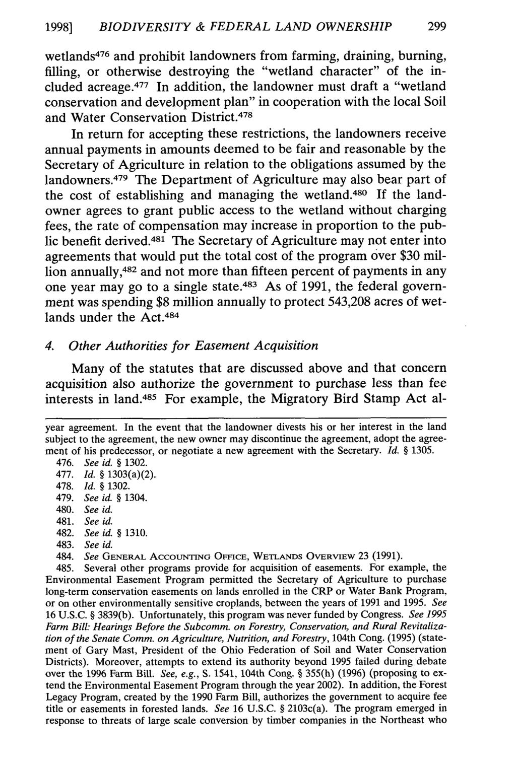 1998] BIODIVERSITY & FEDERAL LAND OWNERSHIP wetlands 476 and prohibit landowners from farming, draining, burning, filling, or otherwise destroying the "wetland character" of the included acreage.