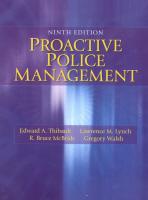 CI Cpl/Det/Sgt Edward Thibault, Lawrence Lynch, R. Bruce McBride and Gregory Walsh. Proactive Police Management, 9th Edition. Pearson/Prentice Hall Publishing, 2015.