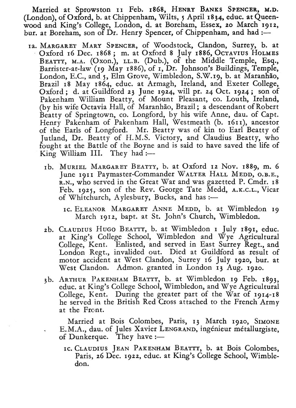 Married at S rowston Feb. 1868, HENRY BANKS SPENCER, M.D. (London), of Ox i! ord, b. at Chippenham, Wilts, 5 April 1834, educ. at Queenwood and King's Colle e, London, d.