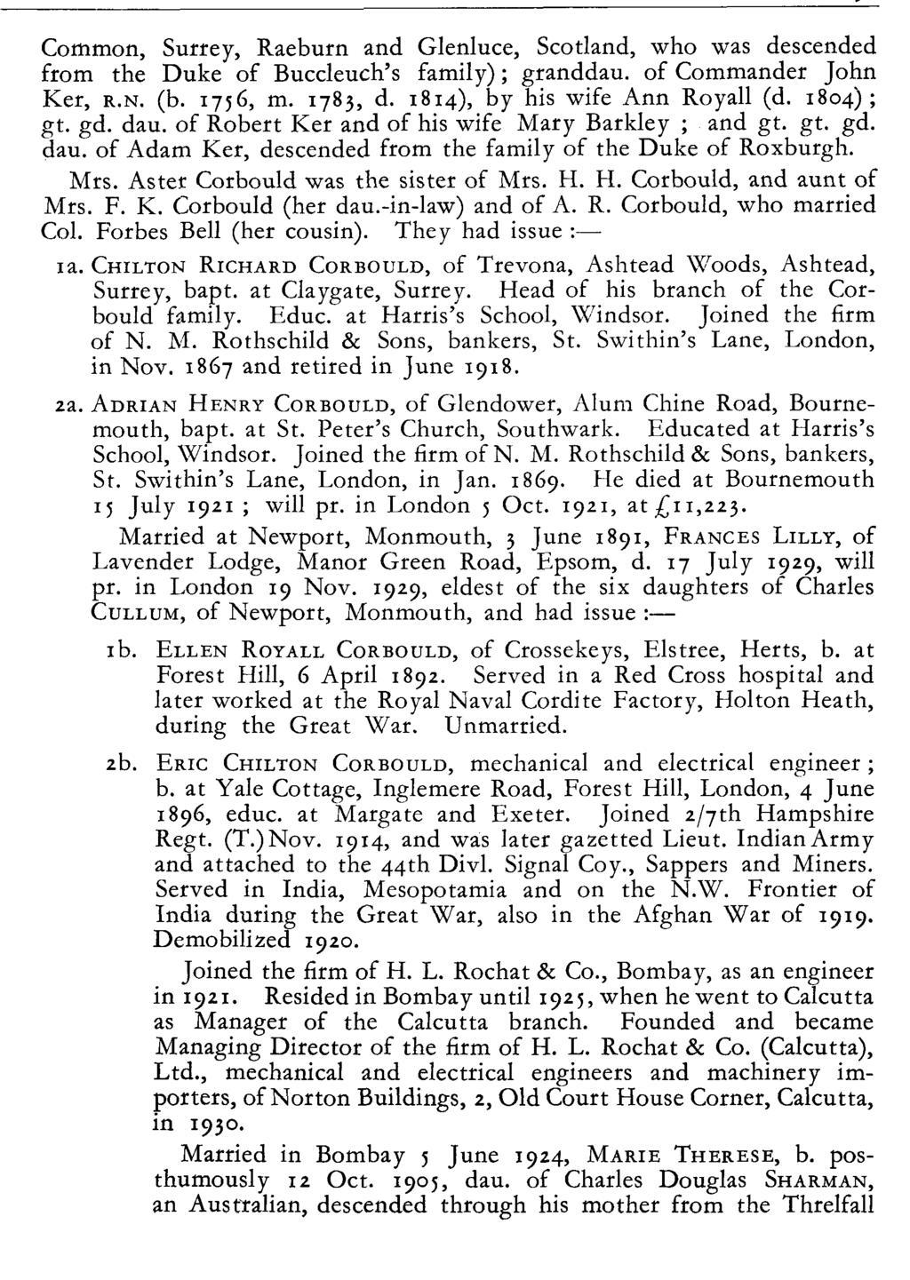 Common, Surrey, Raeburn and Glenluce, Scotland, who was descended from the Duke of Buccleuch's family) ; granddau. of Commander John Ker, R.N. (b. 1756, m. 1783, d. 1814), by his wife Ann Royal1 (d.