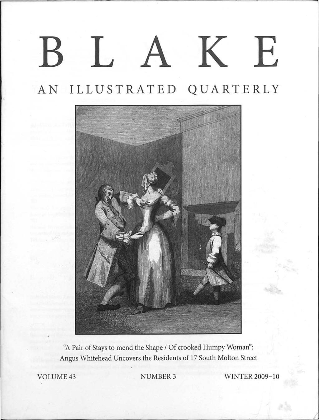 BLAKE AN ILLUSTRATED QUARTERLY "A Pair of Stays to mend the Shape I Of crooked Humpy Woman'':
