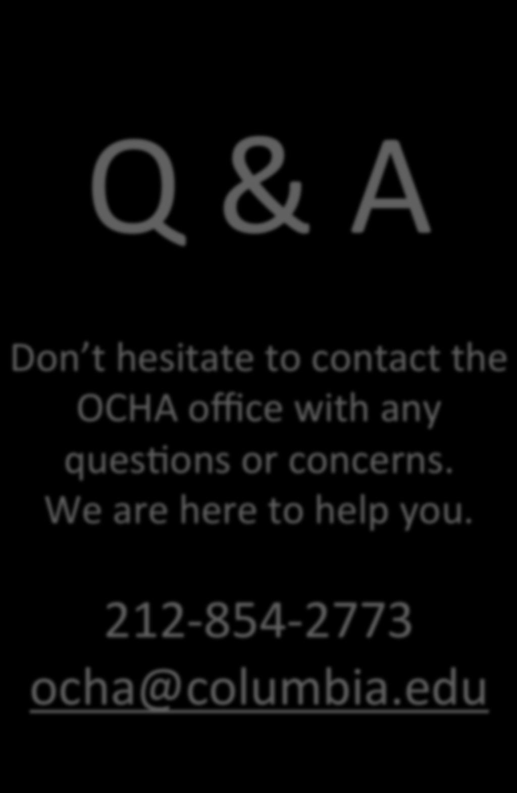 Q & A Don t hesitate to contact