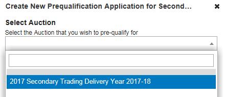 2. Secondary Trading Entrant Process Secondary Trading Application Screens If the delivery year is open for Secondary Trading, there will be an option to select a secondary trading auction to apply