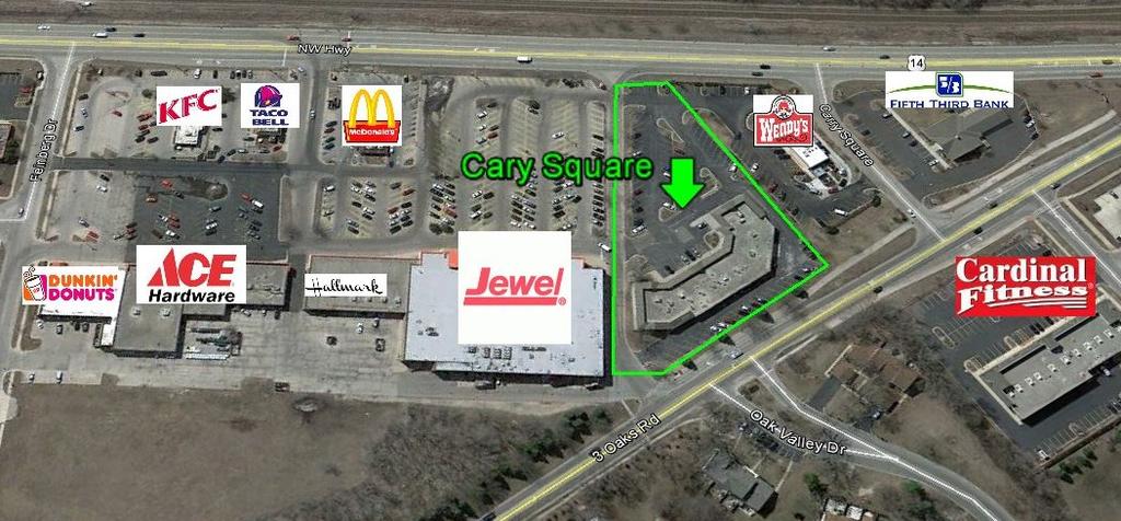 FOR SALE Cary Square Shopping Center Adjacent to Jewel 700 Northwest Highway Cary, IL OFFERING MEMORANDUM