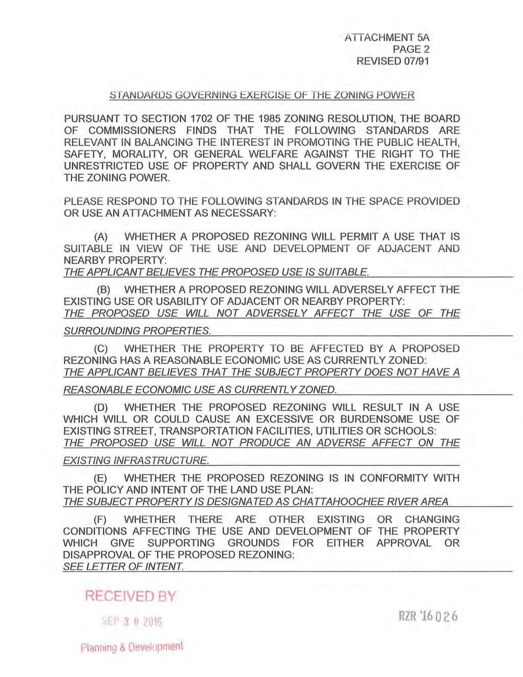 A -1 1 ACHMENT SA PAGE2 REVISED 07/91 STANDARDS GOVERNING EXERCISE OF THE ZONING POWER PURSUANT TO SECTION 1702 OF THE 1985 ZONING RESOLUTION, THE BOARD OF COMMISSIONERS FINDS THAT THE FOLLOWING
