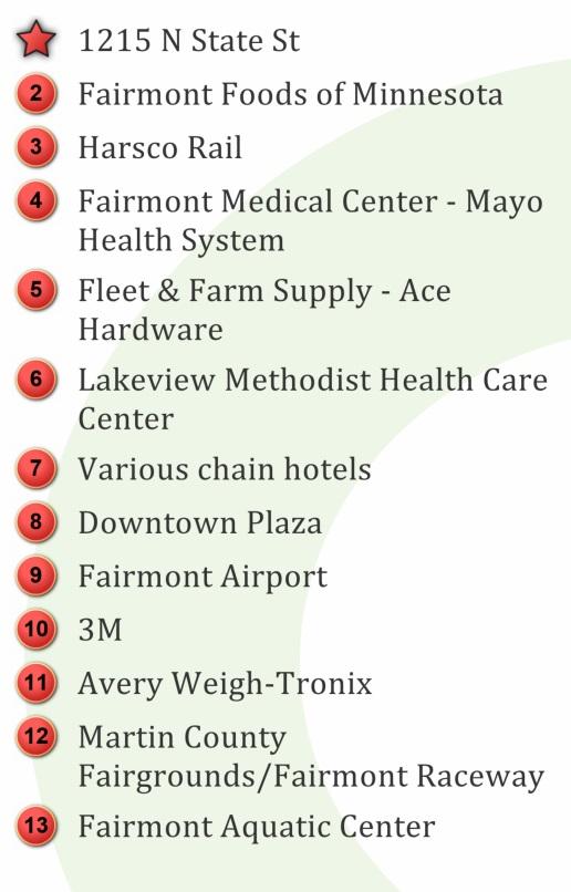There are more than 500 businesses in town, with the single largest employer being the Fairmont Medical Center component of the Mayo Health System.