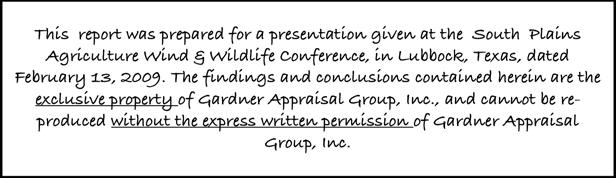 This report was prepared for a presentation given at the South Plains Agriculture Wind & Wildlife Conference, in Lubbock, Texas, dated February 13, 2009.