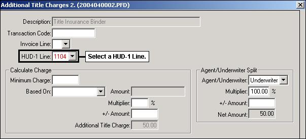Assigning A Title Charge T A HUD-1 Line T assign an Additinal Title Charge t a HUD-1 line, click the Mre buttn. Fr example: A new dialg will pen.