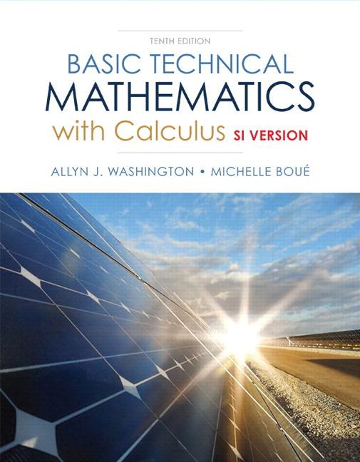 Washington, Dutchess Community Michelle Boué Basic Technical Mathematics with Calculus, SI Version,