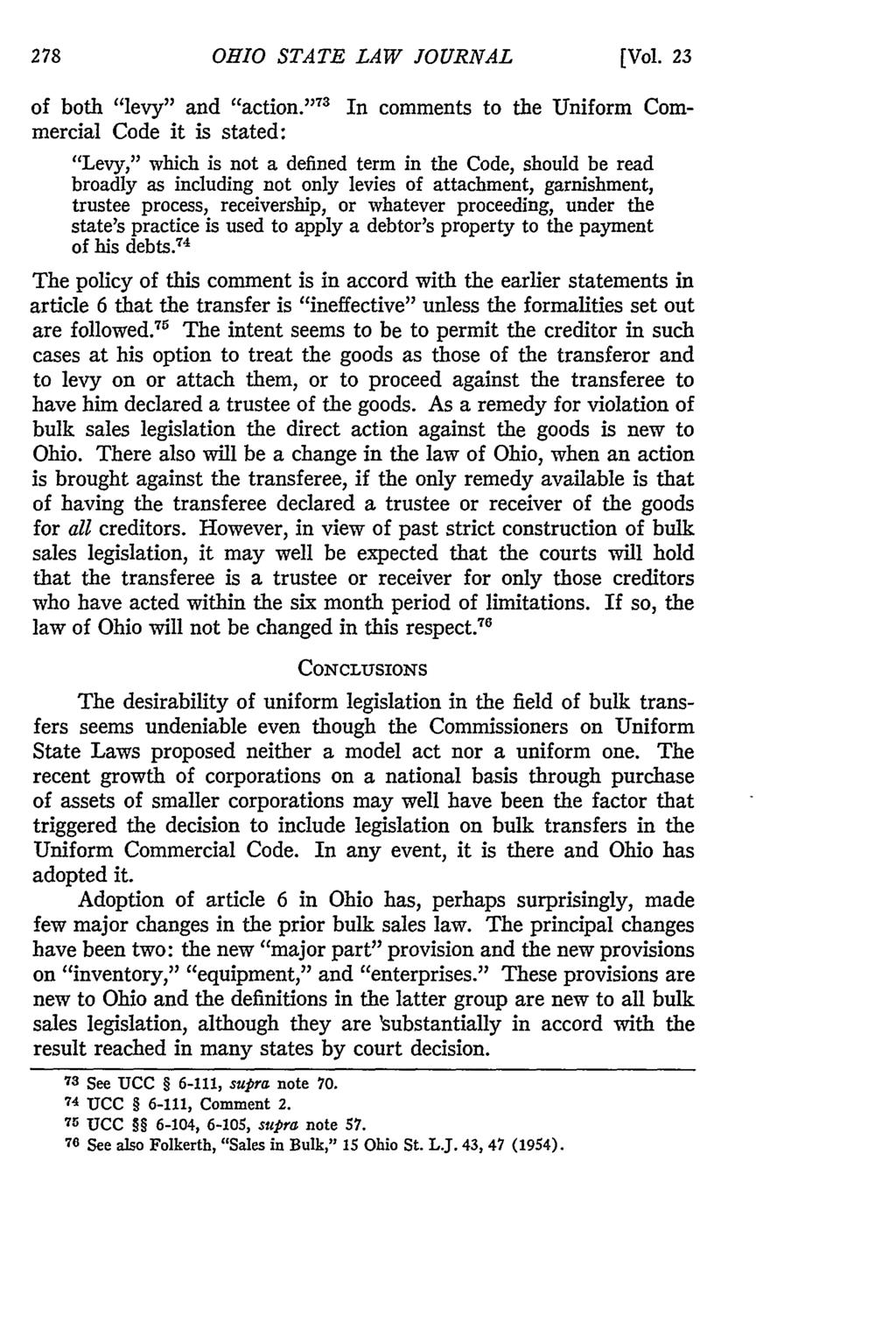 OHIO STATE LAW JOURNAL [Vol. 23 In comments to the Uniform Com- of both "levy" and "action.