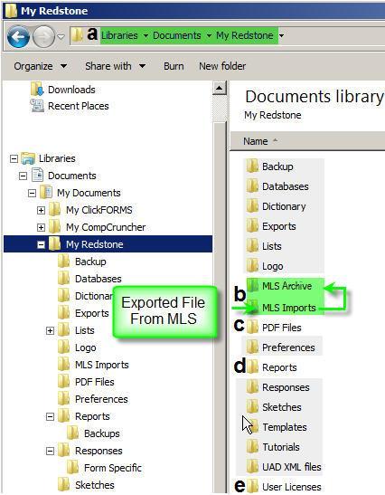 Redstone Files and Where They Are Stored The primary Redstone files you will need to access are stored in the following folders: a.