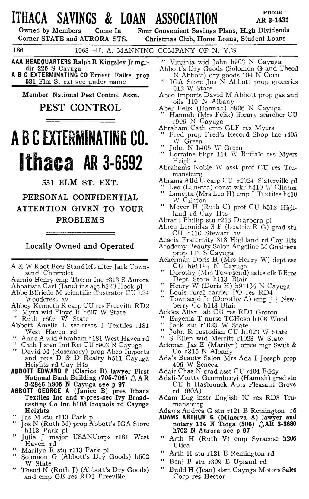 ITHACA SAVINGS & LOAN ASSOCIATION Owned by Members Come In Comer STATE and AURORA STS.