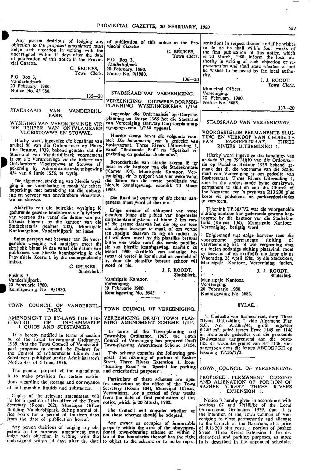 sk PROVNCAL GAZETTE 20 FEBRUARY 1980 589 RP Any person desirious of lodging any of publication of this notice in the Proobjection to the proposed amendment must sentations in respect thereof and