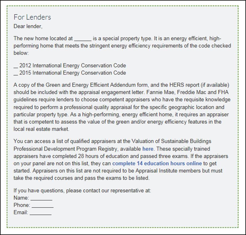 For Lenders 2nd page of handout Encourage builder to use this lender letter with every loan application http://bcap-energy.