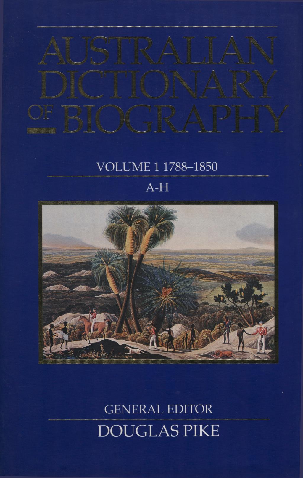 r. VOLUME 1 1788-1850 A-H