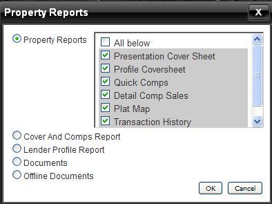 Report Options Property Reports generates a full report including Cover Page, Profile Cover Sheet, 1 Line Comps, Detailed Comps, Plat Map, Transaction History, and Nearby Neighbors.