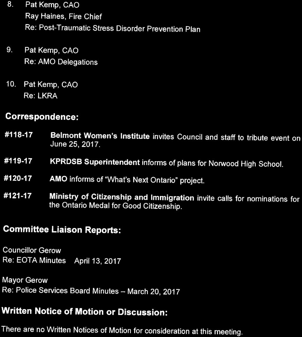 #119-17 KPRDSB Superintendent informs of plans for Norwood High School. #120-17 AMO informs of "What's Next Ontario" project.
