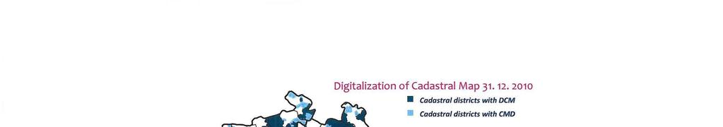 Figure 1: Digitalization of Cadastral Map on 31 st December, 2010 Plan of Digitalization of Cadastral Maps in Further Years Significant governmental economic measures were included into the approved