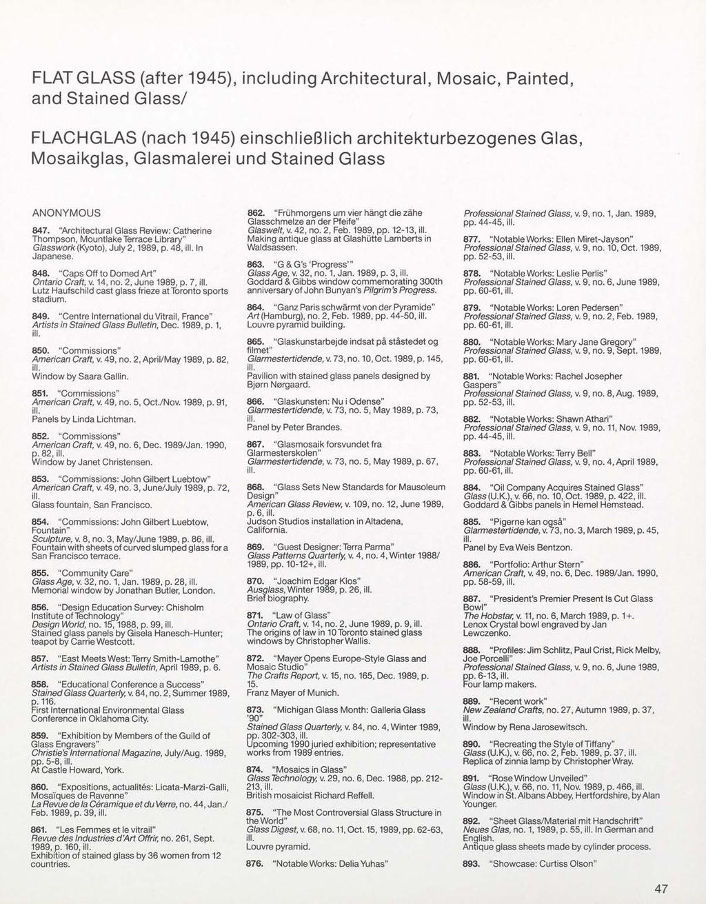 FLAT GLASS (after 1945), including Architectural, Mosaic, Painted, and Stained Glass/ FLACHGLAS (nach 1945) einschlieblich architekturbezogenes Glas, Mosaikglas, Glasmalerei und Stained Glass