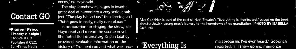 " Alex Goodrich is part of the cast of Next Theatre's "Everything s lluminated," based on the book about a Jewish young man's journey to the hometown of his grandfather.