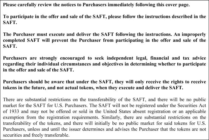 SIMPLE AGREEMENT FOR FUTURE TOKENS ( SAFT ) BY AND BETWEEN