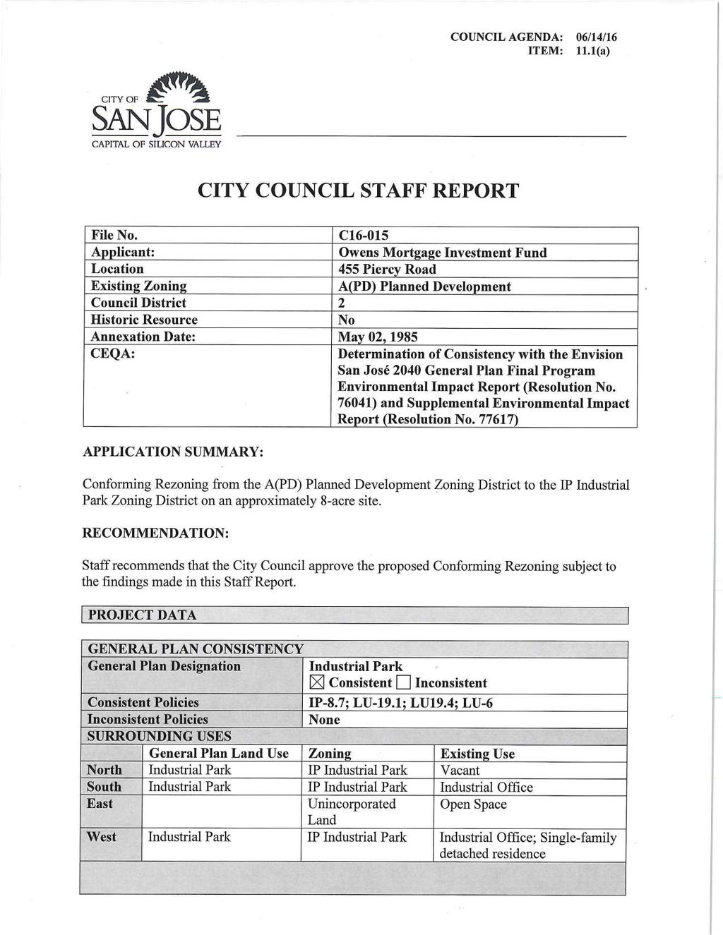 COUNCIL AGENDA: 06/14/16 ITEM: 11.1(a) CITY OF ffr -3 SANjOSE CAPITAL OF SILICON VALLEY CITY COUNCIL STAFF REPORT File No.