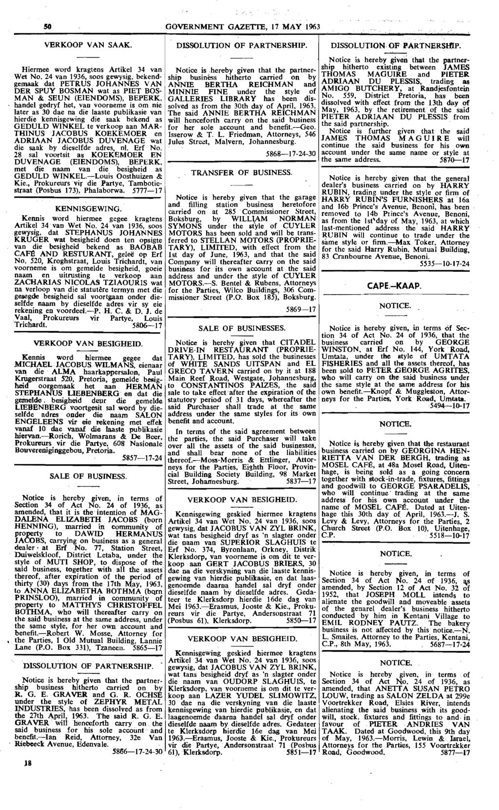 50 GOVERNMENT GAZETI'E, 17 MAY 1963 -- VERKOOP VAN SAAK. DISSOLUTION OF PARTNERSHIP_ DISSOLUTION, OF PARTNERSlflp.