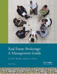 Guide Your Students to New Careers as Brokers As real estate professionals look to become brokers, they need to learn to become more effective managers, leaders, and communicators.
