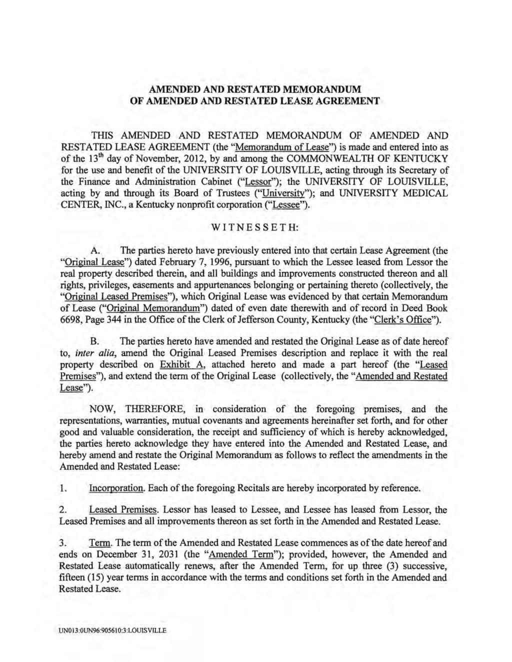 AMENDED AND RESTATED MEMORANDUM OF AMENDED AND RESTATED LEASE AGREEMENT THIS AMENDED AND RESTATED MEMORANDUM OF AMENDED AND RESTATED LEASE AGREEMENT (the "Memorandum of Lease") is made and entered