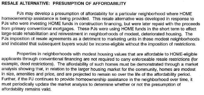 This method of ensuring continued affordability requires some analytical capabilities and can only work in areas with stable or declining property values.