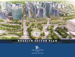 Background Rosslyn Sector Plan Adopted by the County Board in July 2015 Several short-term action items recommended, including: Amendments to the General Land Use Plan