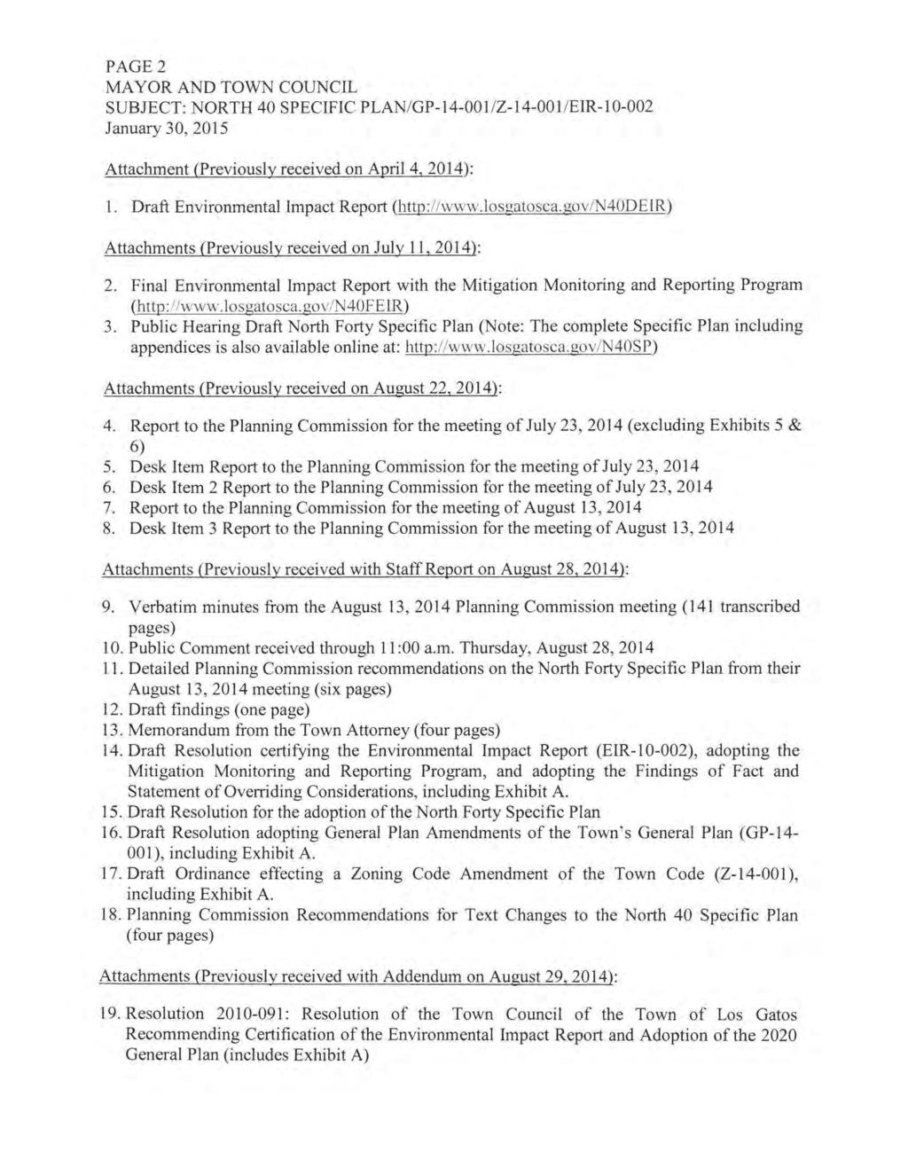 PAGE 2 MAYOR AND TOWN COUNCIL SUBJECT: NORTH 40 SPECIFIC PLAN /GP -14-001 /Z -14-001 /EIR -10-002 January 30, 2015 Attachment (Previously received on April 4, 2014): 1.
