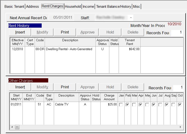Tenant Rent/Charges Page This tab comprises two sections: Rent History and Other Charges. You can use the Rent History section to maintain rent information for the current tenant in the selected unit.