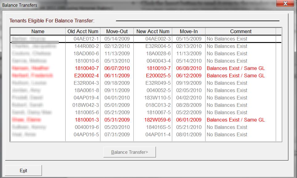 Tenant to Tenant When a tenant moves and the balances were not transferred you may use this option to transfer any balances from the old unit to the new unit.