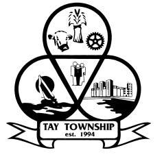 The Corporation of the Township of Tay 450 Park Street, PO Box 100 Victoria Harbour, ON L0K 2A0 Tel: 705-534-7248 Fax: 705-534-4493 Web: www.tay.