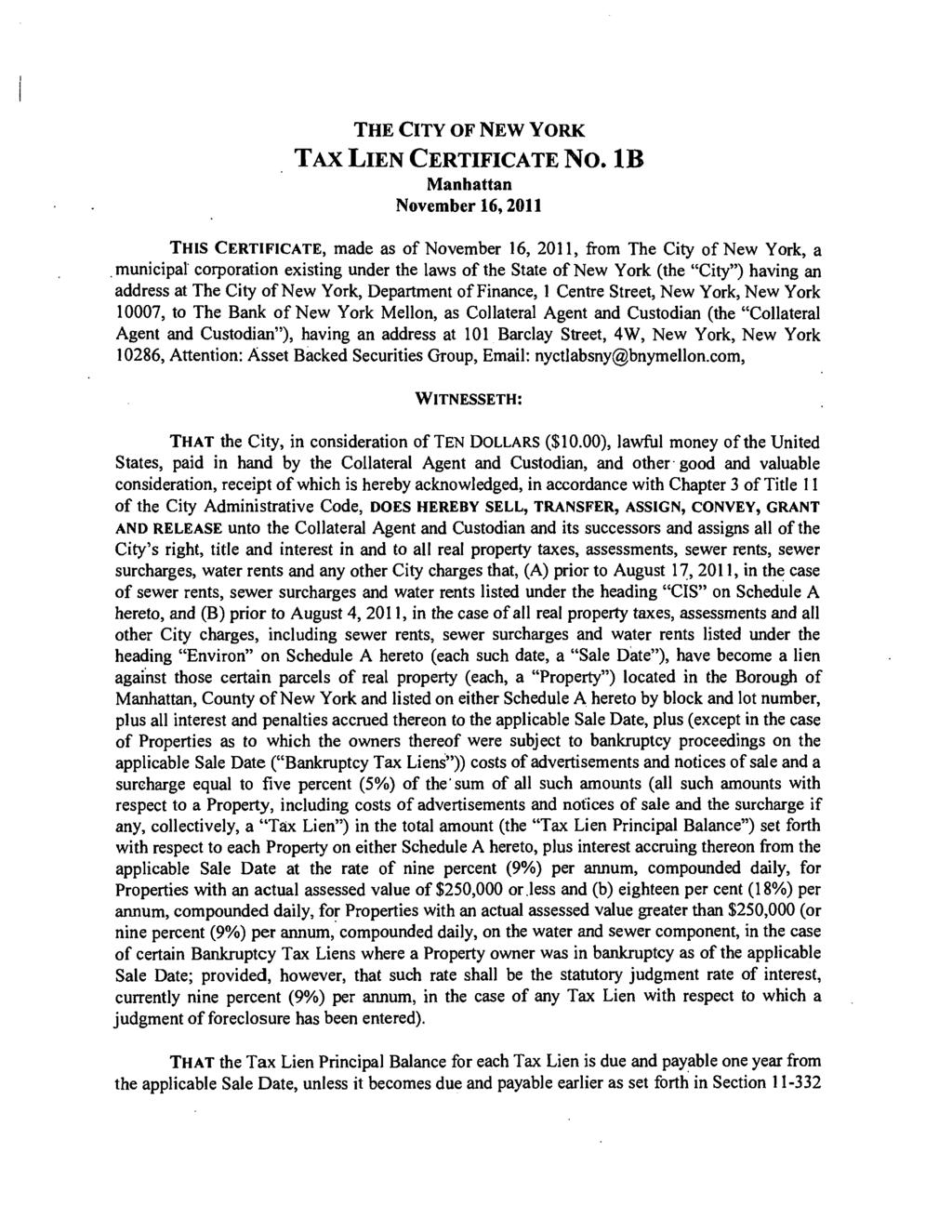 THE CITY OF NEW YORK TAX LIEN CERTIFICATE NO.