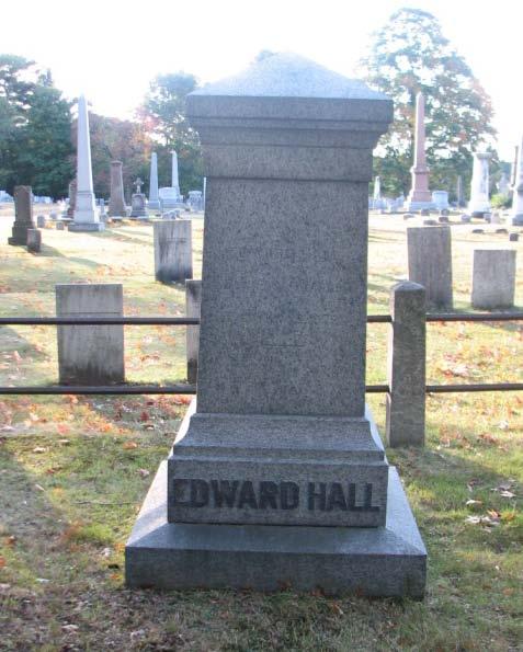 Edward Hall Born Aug 10, 1809 Died