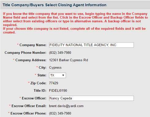 Adding the Buyer Select Closing Company As you type in the Buyer Selected Closing Company