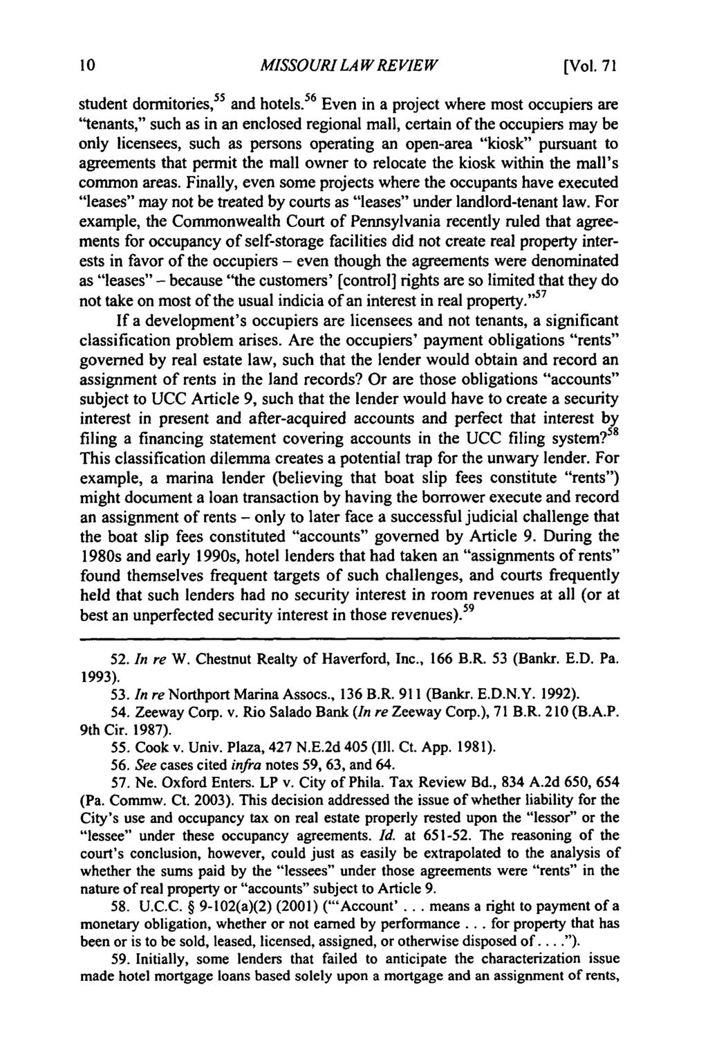 Missouri Law Review, Vol. 71, Iss. 1 [2006], Art. 6 MISSOURI LAW REVIEW [Vol, 71 student dormitories, 55 and hotels.