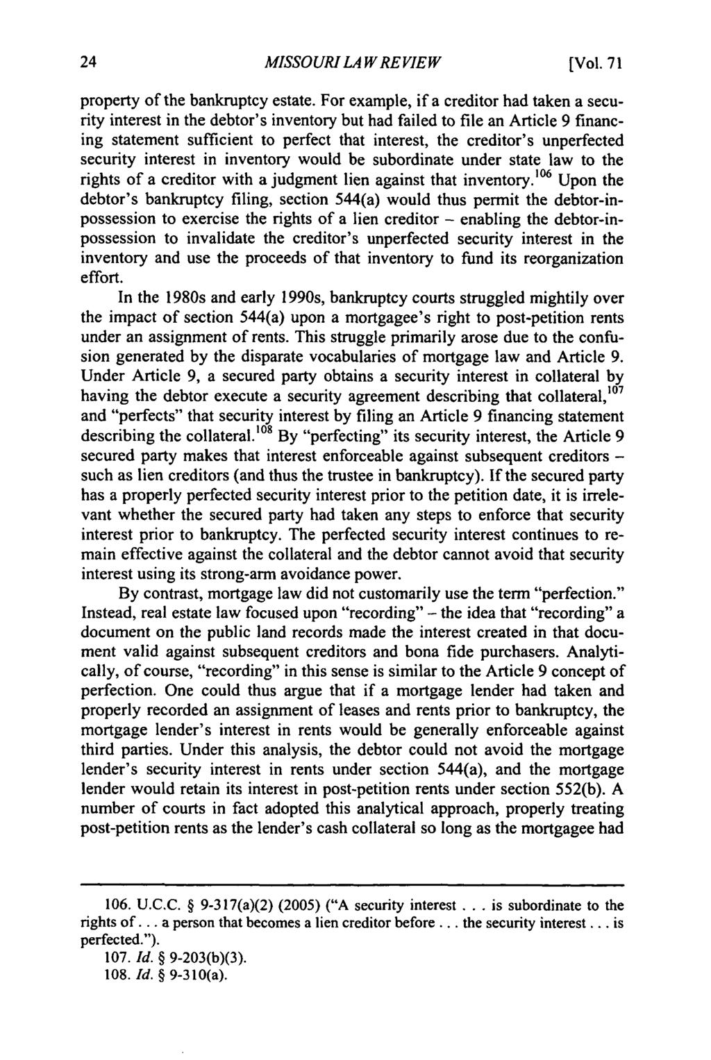 Missouri Law Review, Vol. 71, Iss. 1 [2006], Art. 6 MISSOURI LAW REVIEW [Vol. 71 property of the bankruptcy estate.