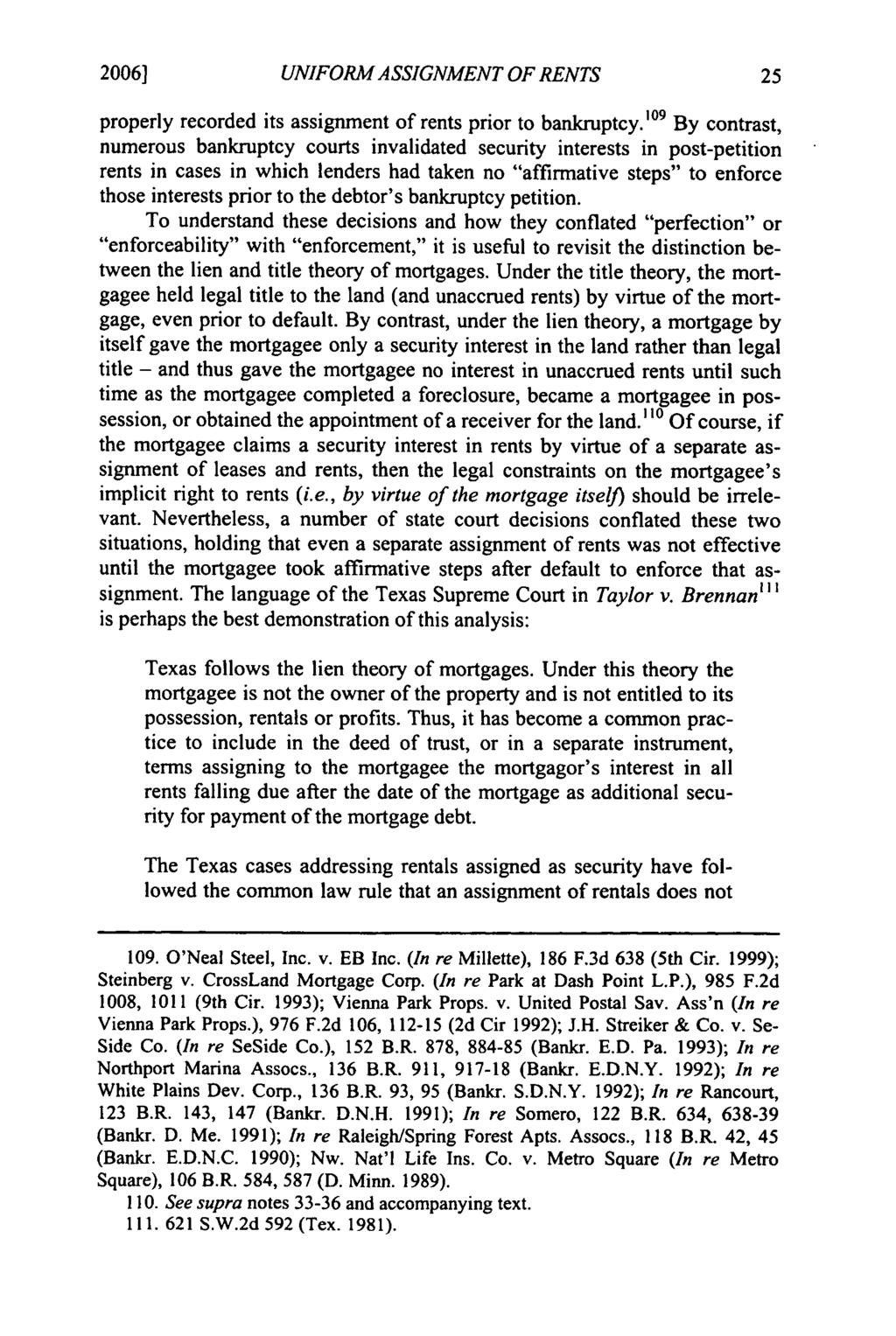2006] Freyermuth: Freyermuth: Modernizing Security in Rents UNIFORM ASSIGNMENT OF RENTS properly recorded its assignment of rents prior to bankruptcy.