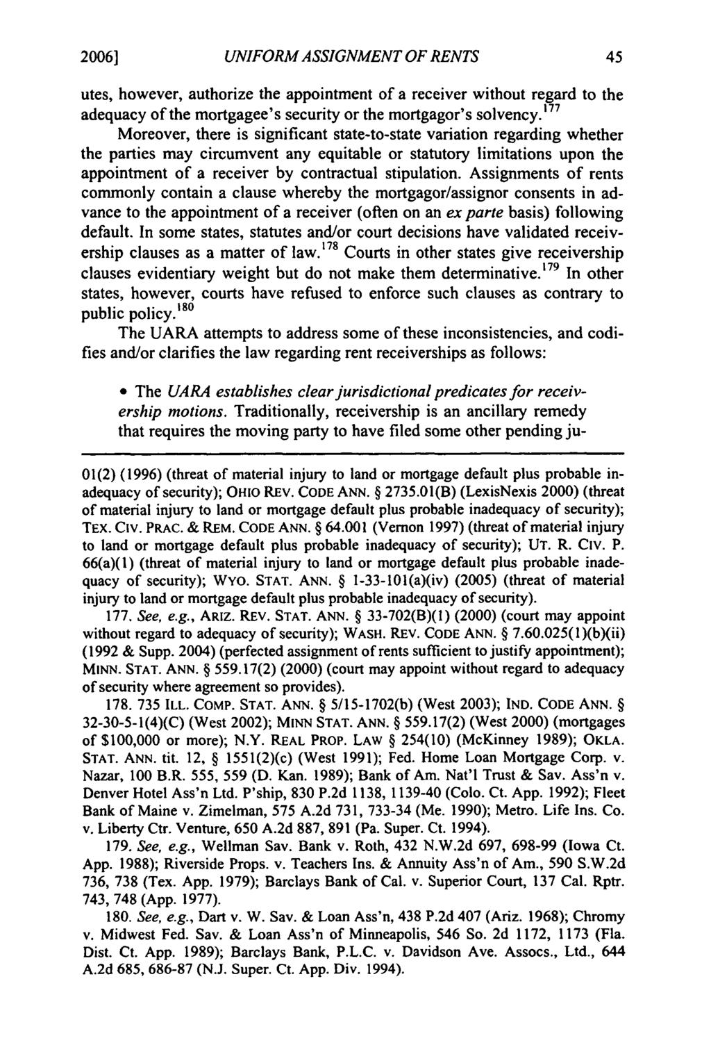 20061 Freyermuth: Freyermuth: Modernizing Security in Rents UNIFORM ASSIGNMENT OF RENTS utes, however, authorize the appointment of a receiver without regard to the adequacy of the mortgagee's