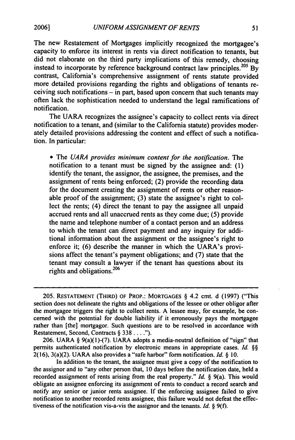 2006] Freyermuth: Freyermuth: Modernizing Security in Rents UNIFORM ASSIGNMENT OF RENTS The new Restatement of Mortgages implicitly recognized the mortgagee's capacity to enforce its interest in