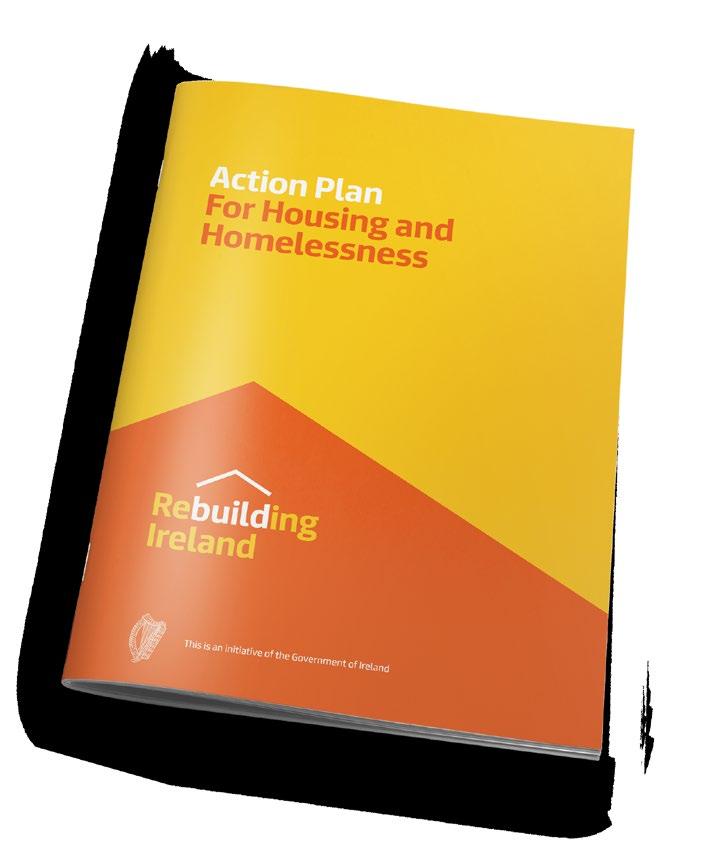 01 Policy context Rebuilding Ireland Action Plan for Housing and Homelessness The Department of Housing, Planning and Local Government launched its five-year action plan for housing and homelessness