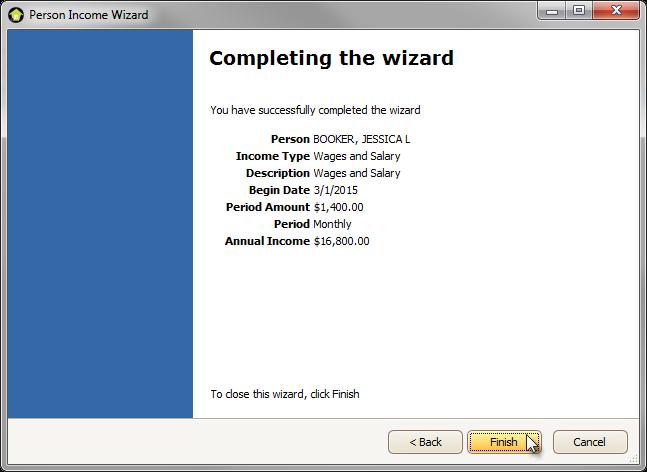 10. On the final page of the Person Income Wizard, confirm the information listed and click