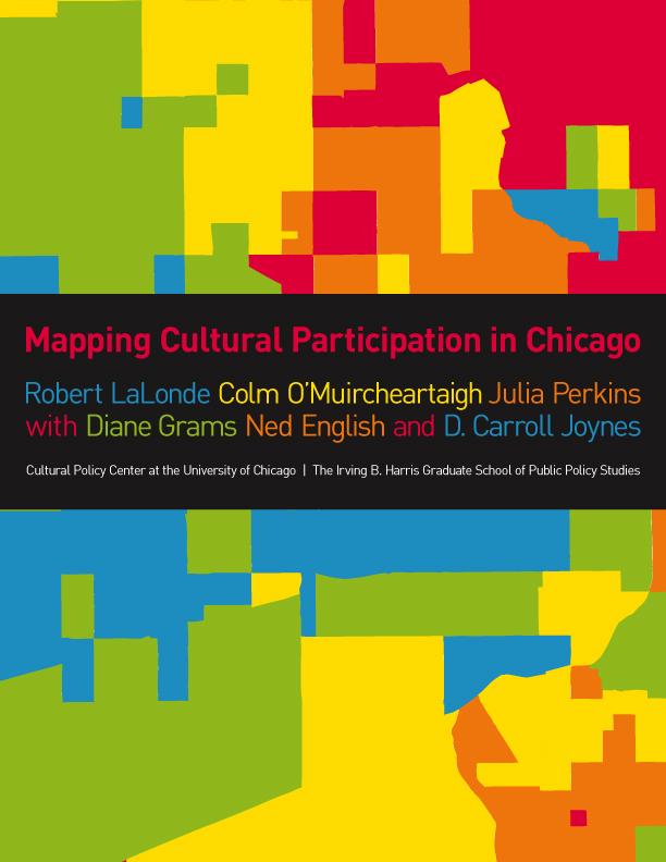 Cultural Policy Center at the University of Chicago Irving B Harris Graduate School of Public
