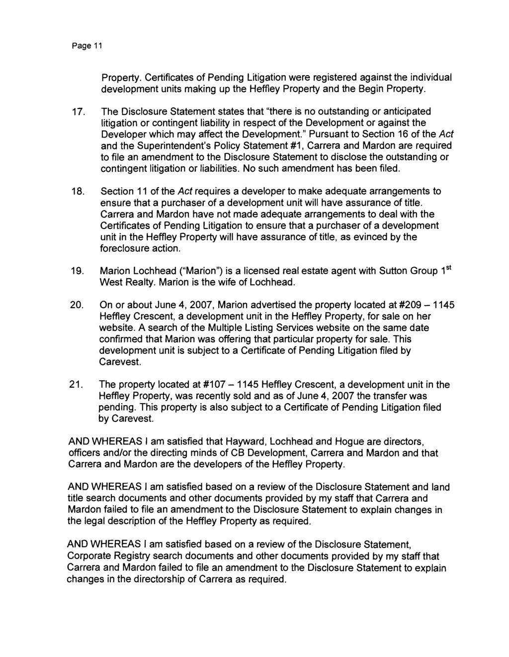 Page 11 Property. Certificates of Pending Litigation were registered against the individual development units making up the Hefl'ley Property and the Begin Property.
