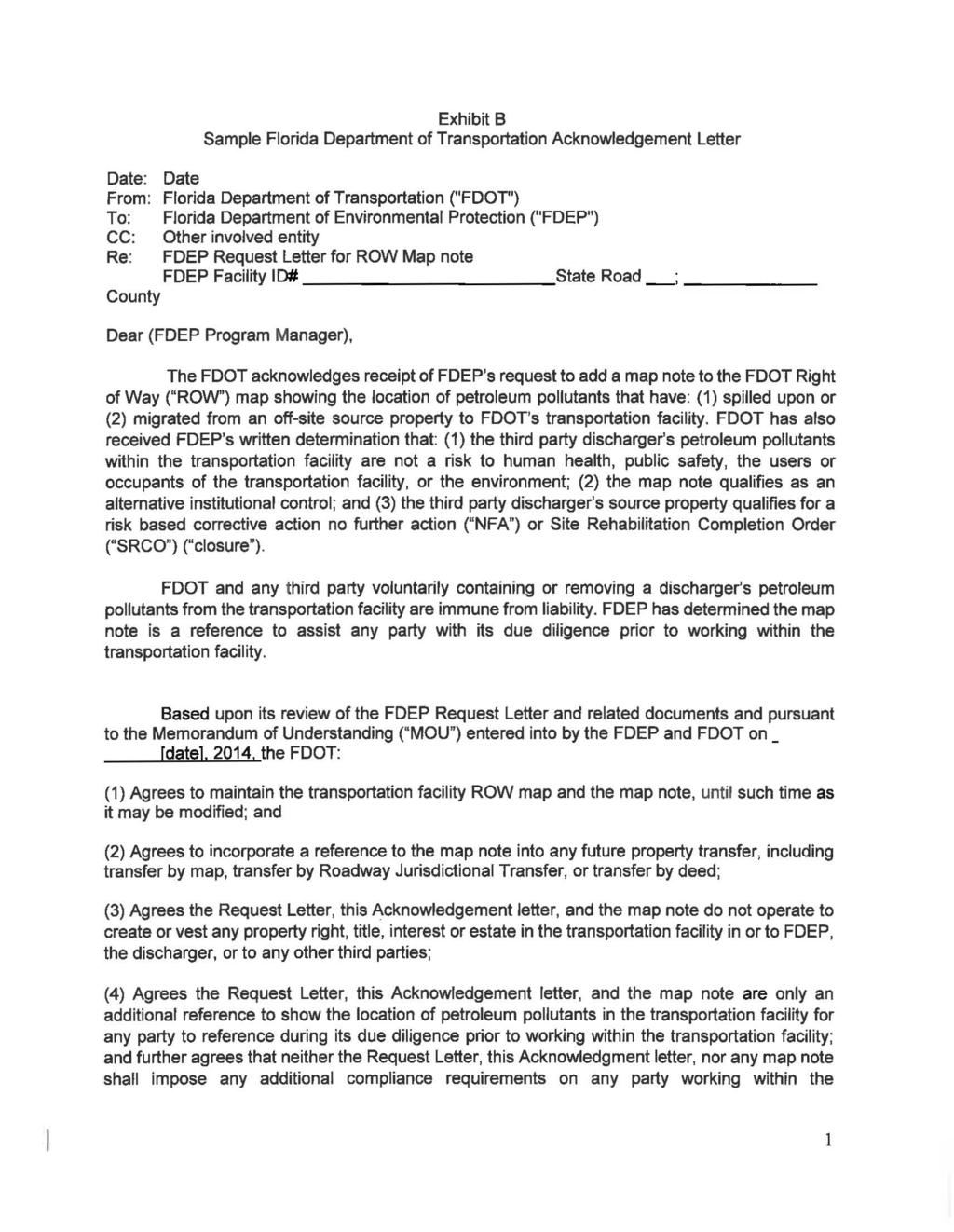 Exhibit B Sample Florida Department of Transportation Acknowledgement Letter Date: Date From: Florida Department of Transportation ("FOOT") To: Florida Department of Environmental Protection ("FDEP")