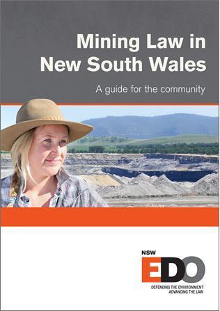 More information Sign up to receive the EDO NSW s latest book Mining Law in